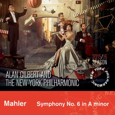 Mahler: Symphony No. 6 - New York Philharmonic
