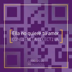 Ella No Quiere Tu Amor - Single - Conciencia Colectiva