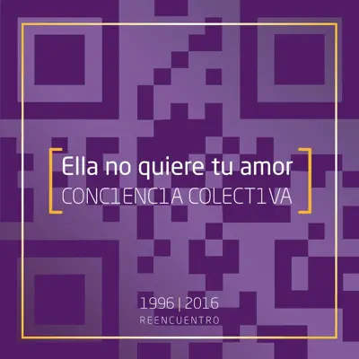 Ella No Quiere Tu Amor - Single - Conciencia Colectiva