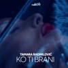 Ko Ti Brani - Single