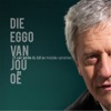 Die Eggo Van Jou Oë