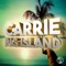 Carrie (feat. Desmond Foster) - Big Island lyrics