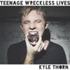 Teenage Wreckless Lives - EP