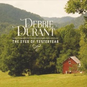 Debbie Durant - The Eyes of Yesteryear