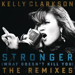 Stronger (What Doesn't Kill You) [Hotline's Miami Vice Club Remix] - Single - Kelly Clarkson