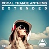 Vocal Trance Anthems Extended, Vol. 1