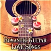 Romantic Guitar Love Songs: Relaxing Guitar Music for Lovers, Intimate Moments, Instrumental Piano Melodies