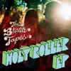 Holy Roller EP album lyrics, reviews, download