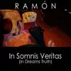 Stream & download In Somnis Veritas: In Dreams Truth