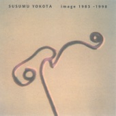 Susumu Yokota - Amanogawa