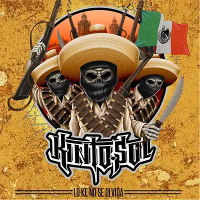 Lo Ke No Se Olvida - Kinto Sol