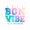 Bon Vibe (feat. Ataniro) - Jeon lyrics