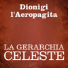 La Gerarchia Celeste - Dionigi l'Aeropagita
