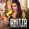 Deixa Ele Sofrer (Acústico) - Anitta lyrics