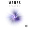 Wanbs - Rebirth