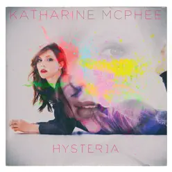 Hysteria - Katharine McPhee