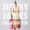Fashionista - Jimmy James lyrics