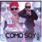 Como Soy (feat. Genio el Mutante) - Elio Mafiaboy lyrics