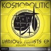 V/A Kosmopolitic Ep Vol.3 (feat. Radicall, Dynamic Stab & Sneaky Warrior)