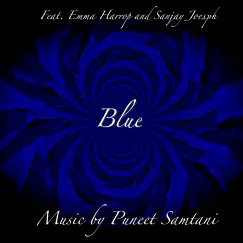 Blue (feat. Emma Harrop & Sanjay Joseph) Song Lyrics