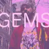 Gems - Single album lyrics, reviews, download
