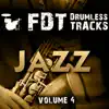 Fdt Drumless Tracks: Jazz, Vol. 4 - EP album lyrics, reviews, download