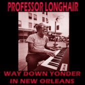 Professor Longhair - Her Mind Is Gone