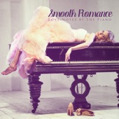 Smooth Romance: Love Notes by the Piano artwork