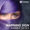 Warning Sign - Amber Skyes