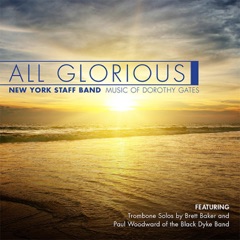 All Glorious: Music of Dorothy Gates