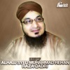 Best of Alhajj Syed Muhammad Rehan Raza Qadri