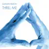 Thrill Me - Single album lyrics, reviews, download