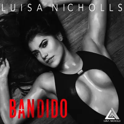 Bandido - Single - Luisa Nicholls