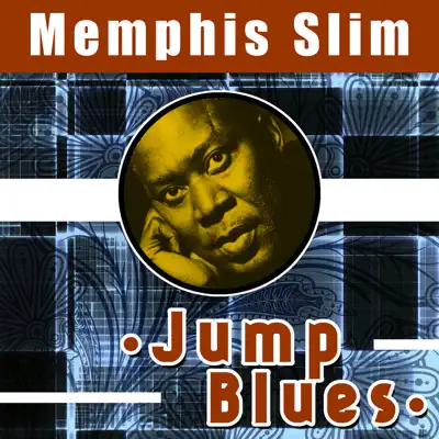 Jump Blues - Memphis Slim Jump Blues - Memphis Slim