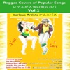 Reggae Covers of Popular Songs, Vol. 1