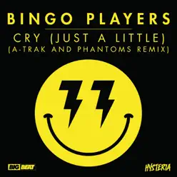 Cry (Just a Little) [A-Trak and Phantoms Remix] - Single - Bingo Players