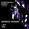 Oporto Techno - Single album lyrics, reviews, download