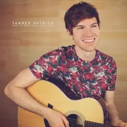 This Is What You Came For - Single - Tanner Patrick This Is What You Came For - Single - Tanner Patrick