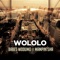 Wololo (feat. Mampintsha) - Babes Wodumo lyrics