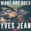 What She Does - Single