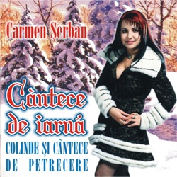 Carmen Serban - Sarbatorile Cand Vin