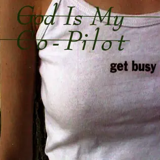 télécharger l'album God Is My CoPilot - Get Busy