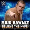 WWE: Believe the Hype (Mojo Rawley) - CFO$ lyrics