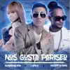 Stream & download Nos Gusta Pariseo (feat. Mozart la Para & La Materialista) - Single