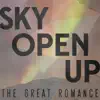 Sky Open Up - Single album lyrics, reviews, download