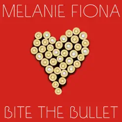 Bite the Bullet - Single - Melanie Fiona