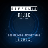 Blue (Da Ba Dee) [Boostedkids & Monkey Bros Remix] artwork