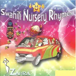 Swahili Nursery Rhymes - Zahra Swahili Nursery Rhymes - Zahra