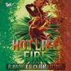 Hot Like Fire (feat. Leftside) - Single