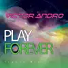 Stream & download Play Forever (Trance Mix) - Single